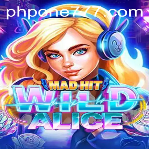 MadHitWildAlice: The Ultimate Fantasy Adventure Game